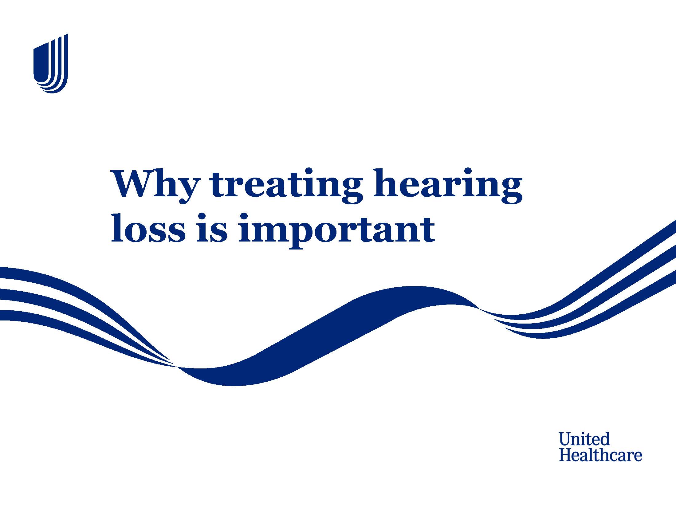 The importance of treating hearing loss